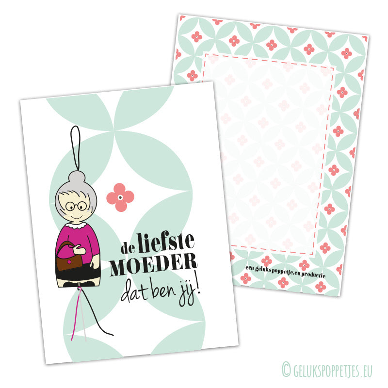 Kaartje de liefste moeder that ben jij